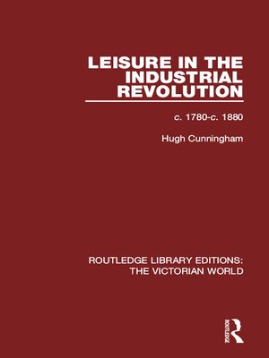 cover image of Leisure in the Industrial Revolution